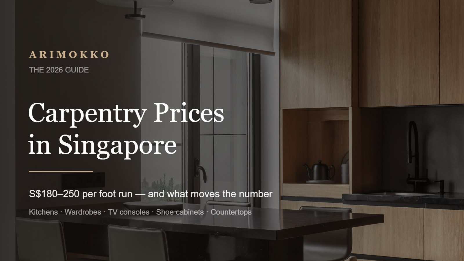 Carpentry prices in Singapore 2026 &mdash; the Arimokko guide