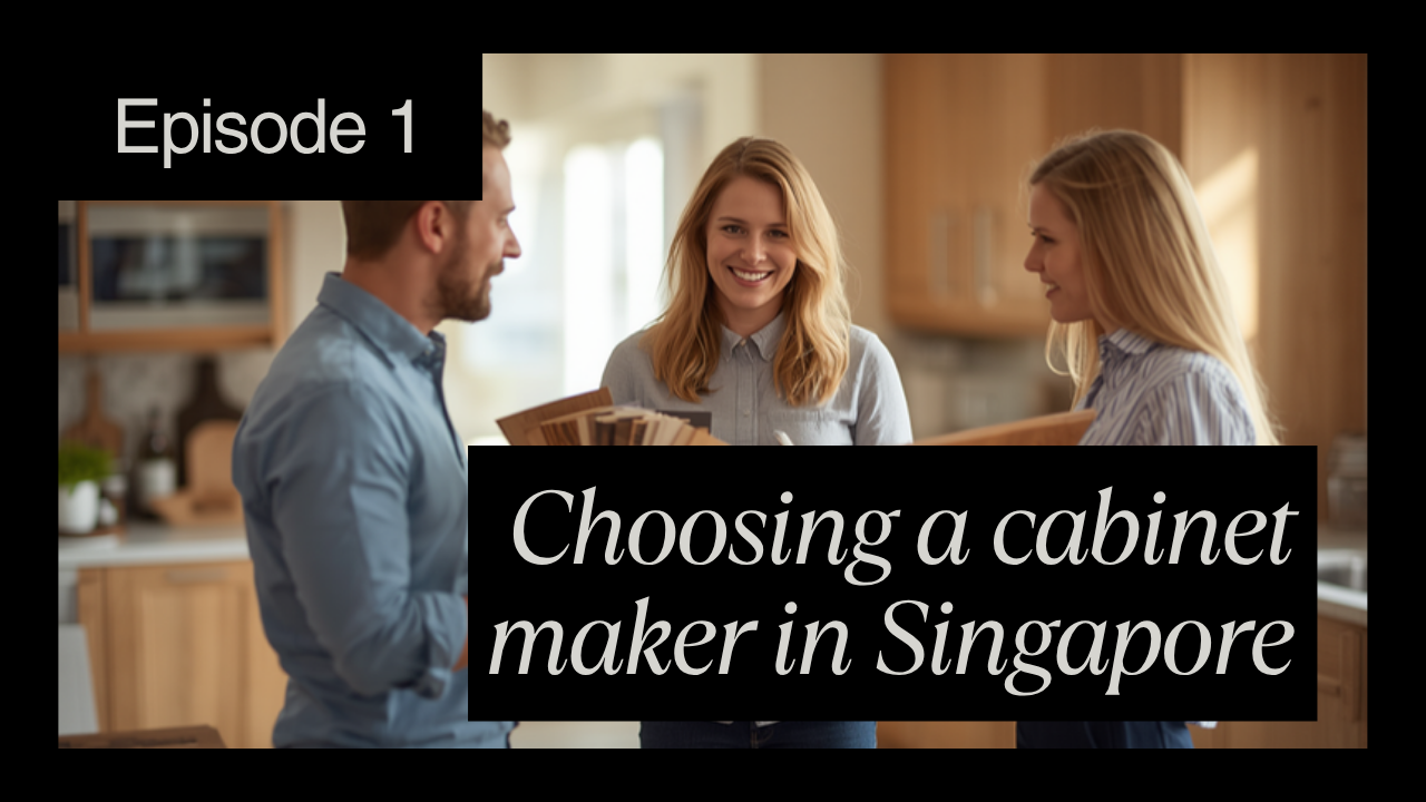 Choosing a cabinet maker in Singapore