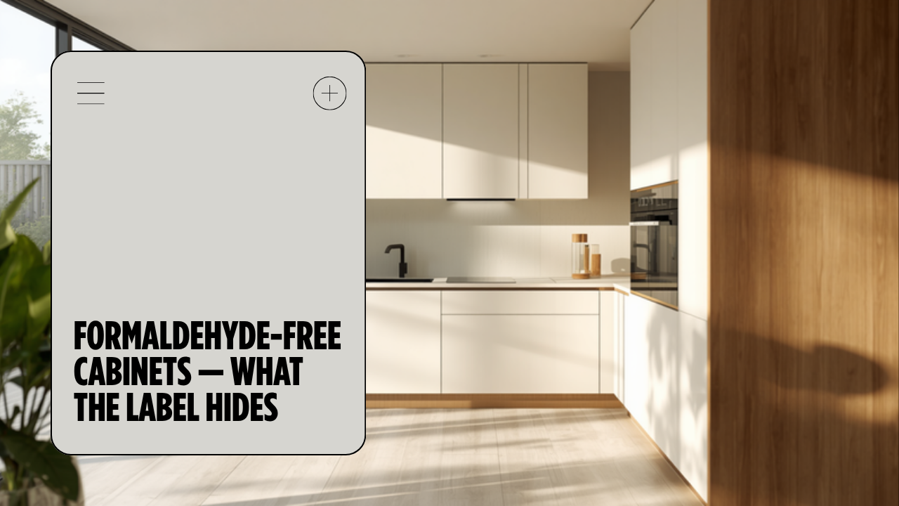Formaldehyde-free cabinets Singapore &mdash; what the label hides and what a mineral-bonded panel promises